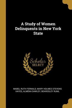 A Study of Women Delinquents in New York State