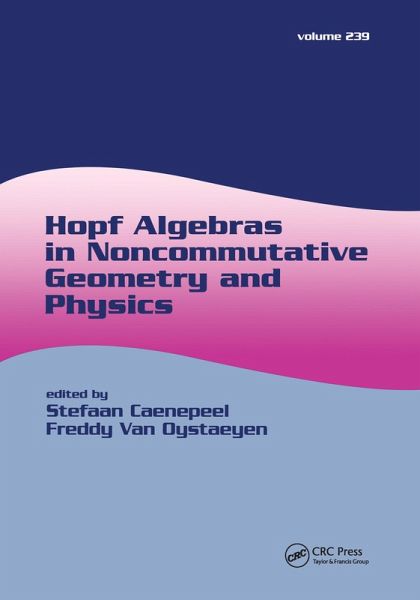 Hopf Algebras in Noncommutative Geometry and Physics (eBook, PDF) Hopf Algebras in Noncommutative Geometry and Physics (eBook, PDF)