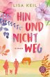 Hin und nicht weg (eBook, ePUB) - Bild 1