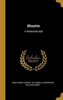 Ninette: A Redwoods Idyll