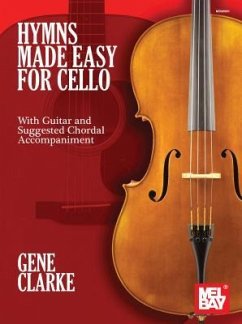 Hymns Made Easy for Cello - Clarke, Gene