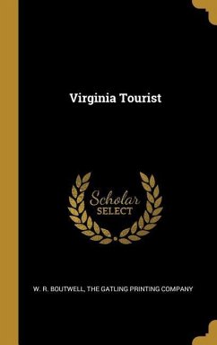 Virginia Tourist - Boutwell, W. R.