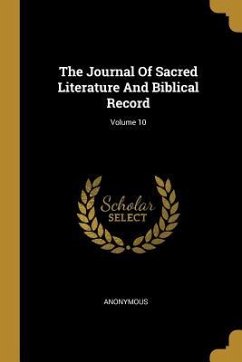The Journal Of Sacred Literature And Biblical Record; Volume 10 - Anonymous