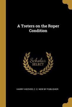 A Treters on the Roper Condition - Hieover, Harry