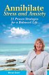 Annihilate Stress and Anxiety (eBook,... - Bild 1