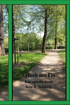 Urlaub mit Flo (eBook, ePUB) - Schönig, Rita Renate