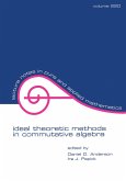Ideal Theoretic Methods in Commutative Algebra (eBook, PDF)