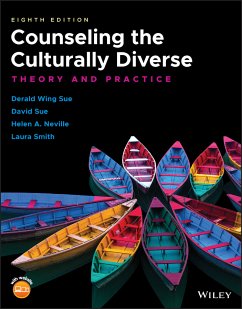 Counseling the Culturally Diverse (eBook, PDF) - Sue, Derald Wing; Sue, David; Neville, Helen A.; Smith, Laura