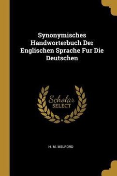 Synonymisches Handworterbuch Der Englischen Sprache Fur Die Deutschen