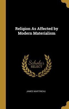 Religion As Affected by Modern Materialism