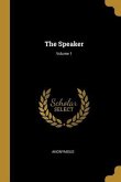 The Speaker; Volume 1