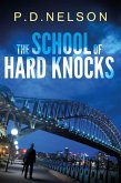 The School Of Hard Knocks (The Man Called Kelly Series, #1) (eBook, ePUB)