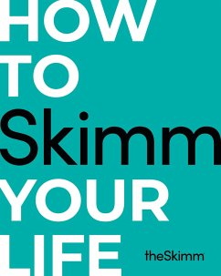 How to Skimm Your Life - The Skimm