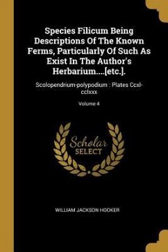 Species Filicum Being Descriptions Of The Known Ferms, Particularly Of Such As Exist In The Author's Herbarium....[etc.].: Scolopendrium-polypodium: P
