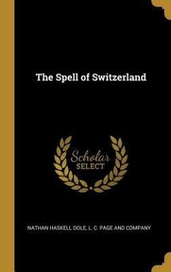 The Spell of Switzerland