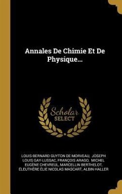 Annales De Chimie Et De Physique... - Arago, François