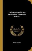 La Commune Et Ses Auxiliaires Devant La Justice...