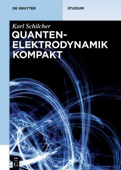 Quantenelektrodynamik kompakt (eBook, PDF) - Schilcher, Karl