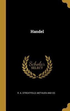 Handel - Streatfeild, R A