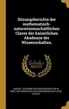 Cover Sitzungsberichte der mathematisch-naturwissenschaftlichen Classe der kaiserlichen Akademie der Wissenschaften.