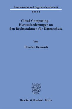 Cloud Computing – Herausforderungen an den Rechtsrahmen für Datenschutz. (eBook, ePUB) - Hennrich, Thorsten