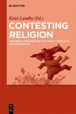 Contesting Religion (eBook, ePUB)