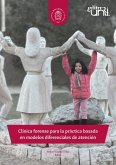 Clínica forense para la práctica basada en modelos diferenciales de atención (eBook, ePUB) Clínica forense para la práctica basada en modelos diferenciales de atención (eBook, ePUB)