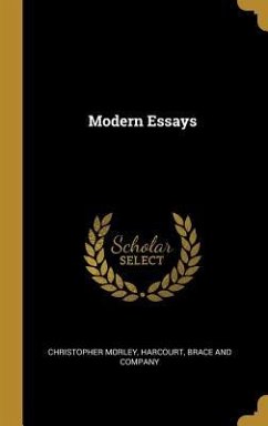 Modern Essays - Morley, Christopher