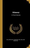 Kilmeny: In Three Volumes