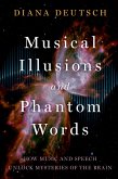 Musical Illusions and Phantom Words (eBook, PDF)