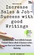 Increase Sales & Job-Success with good... - Bild 1