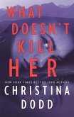 What Doesn't Kill Her (eBook, ePUB)