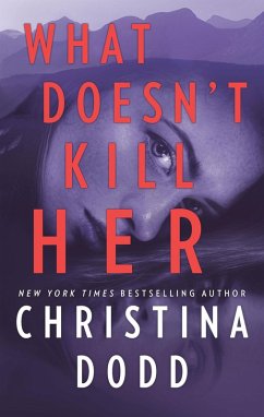 What Doesn't Kill Her (eBook, ePUB) - Dodd, Christina