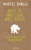 Null Öl. Null Gas. Null Kohle. (eBook, ePUB)