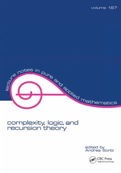 Complexity, Logic, and Recursion Theory (eBook, PDF) - Sorbi, Andrea