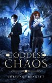 The Goddess of Chaos (Chaotic Universe) (eBook, ePUB)