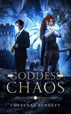 The Goddess of Chaos (Chaotic Universe) (eBook, ePUB) - Bennett, Cheyenne