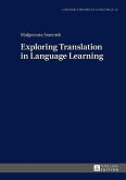Exploring Translation in Language Learning (eBook, ePUB)