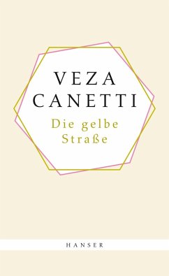 Die gelbe Straße (eBook, ePUB) - Canetti, Veza