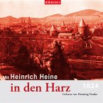 Mit Heinrich Heine in den Harz (MP3-Download)