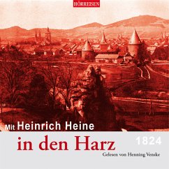 Mit Heinrich Heine in den Harz (MP3-Download) - Heine, Heinrich