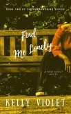 Find Me Lonely (The Reawakening Series, #2) (eBook, ePUB)