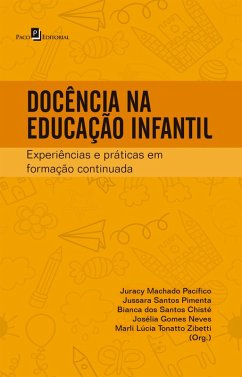Docência na Educação Infantil (eBook, ePUB) - Pimenta, Jussara Santos