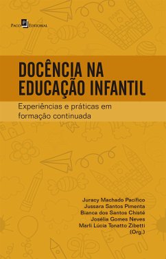 Docência na Educação Infantil (eBook, ePUB) - Pimenta, Jussara Santos