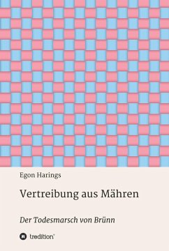 Vertreibung aus Mähren (eBook, ePUB) - Harings, Egon
