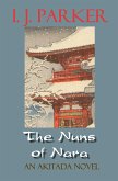 The Nuns of Nara (Akitada mysteries, #19) (eBook, ePUB)