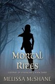 Mortal Rites (Company of Strangers, #3) (eBook, ePUB) Mortal Rites (Company of Strangers, #3) (eBook, ePUB)