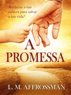 Cover A Promessa (eBook, ePUB)