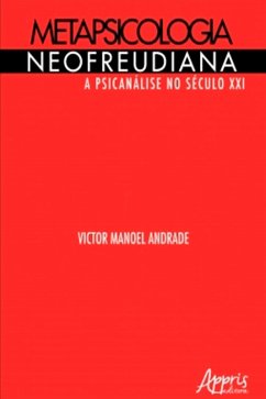 Cover Metapsicologia Neofreudiana: A Psicanálise no Século XXI (eBook, ePUB)