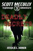 Deadly Secrets (A Scott McCully Espionage Adventure, #3) (eBook, ePUB)